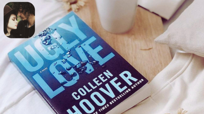 Ugly Love Colleen Hoover